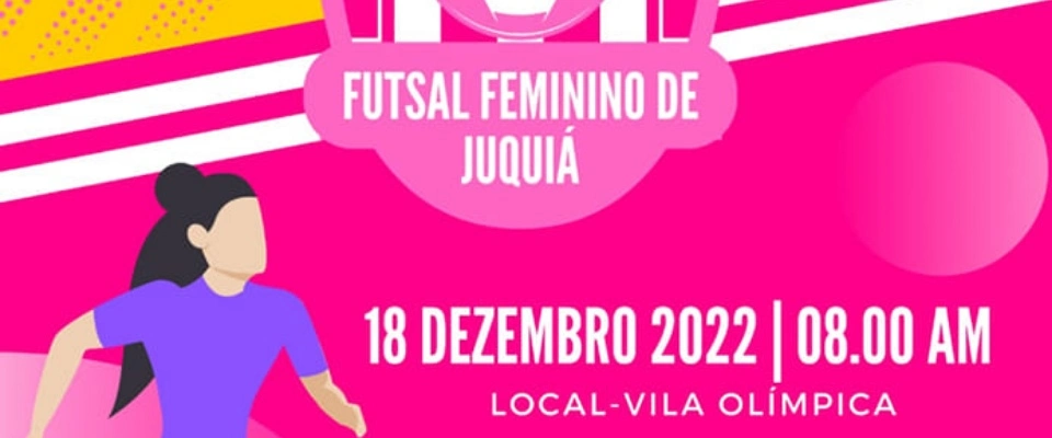 Vem Aí o 12° Torneio de Futsal Feminino de Juquiá